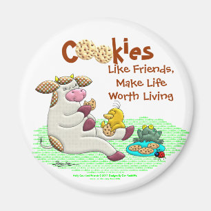 Cookies Make Life Worth Living Magnet