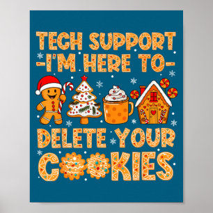 Cookies Tech I'm Delete Here Support Poster
