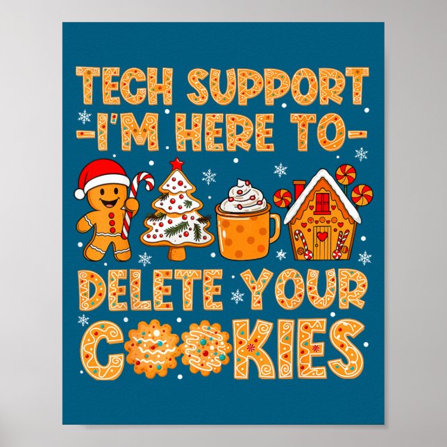 Cookies Tech I'm Delete Here Support Poster (Front)