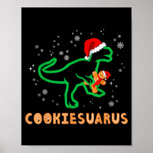 Cookiesaurus Christmas Dinosaur Rex Sugar Cookie  Poster