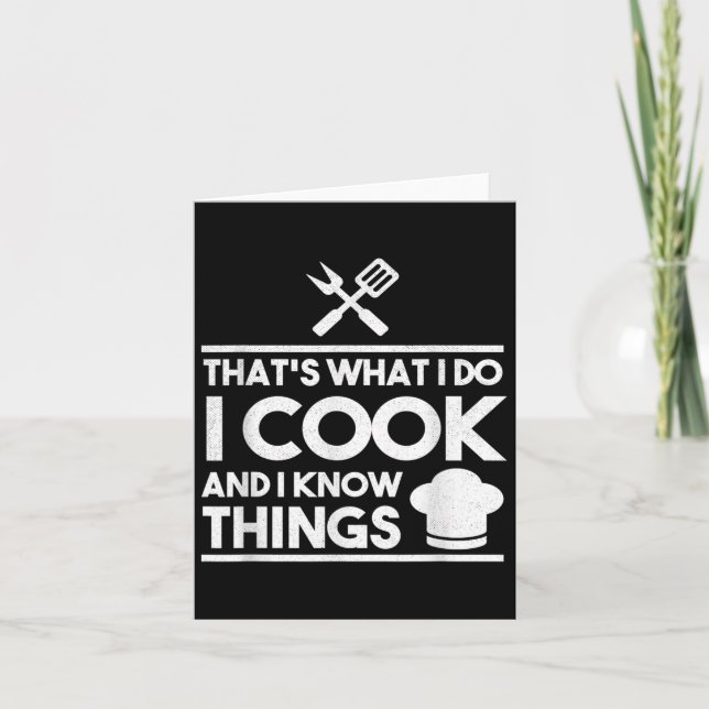 Cooking Chef That's What I Do I Cook And Know Thin Card (Front)