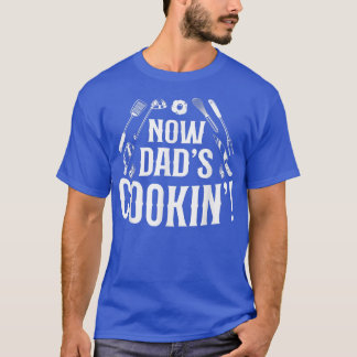 Cooking Cook Dad Father Kitchen Chef T-Shirt