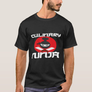 Cooking  Culinary Ninja  For Cooks And Chefs T-Shirt