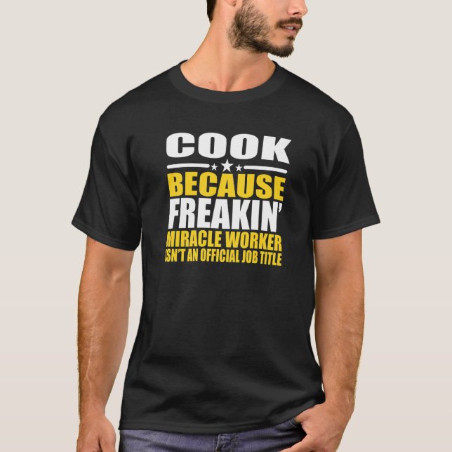 Cooking  For Coworker T-Shirt (Front)