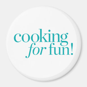 Cooking For Fun Magnet