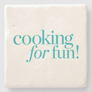 Cooking For Fun Stone Coaster