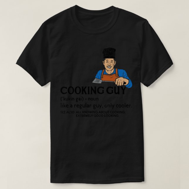 Cooking Guy Definition T-Shirt (Design Front)