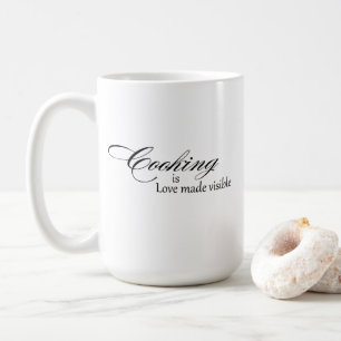 Cooking Is Love Made Visible Mug