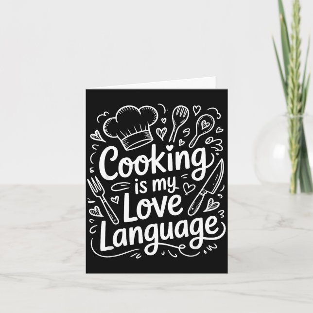 Cooking Is My Love Language, Culinary Chef And Kit Card (Front)