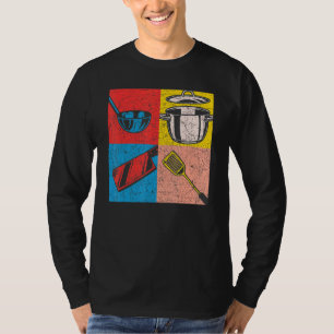 Cooking Meal Hobby Cook Gourmet Food Pop Art Chef T-Shirt