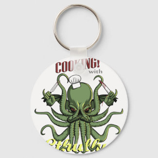 Cooking with Cthulhu Keychain