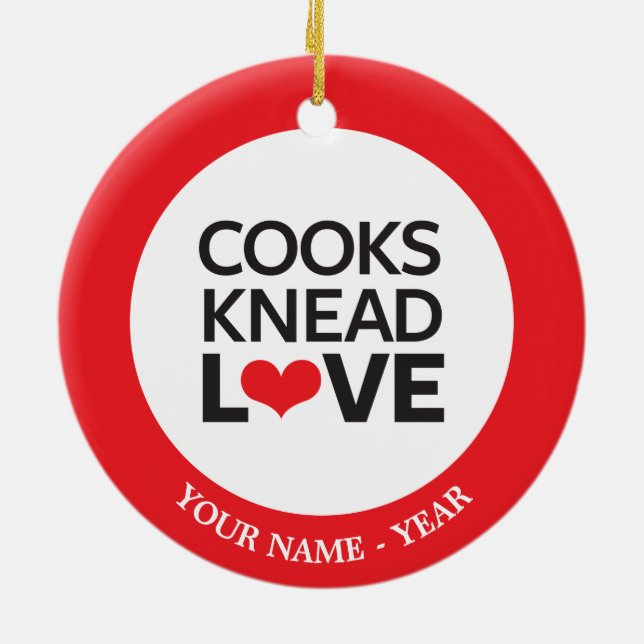 Cooks Knead Love Ceramic Ornament (Back)