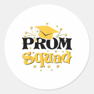 Cool 2025 Prom Squad Cl Of 2025 Graduation Matchin Classic Round Sticker