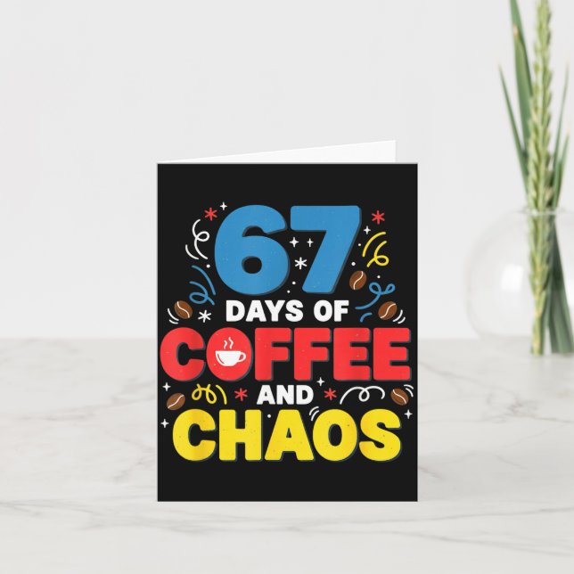 Cool 67 Days Of Coffee Teacher Retro Vibes School  Card (Front)