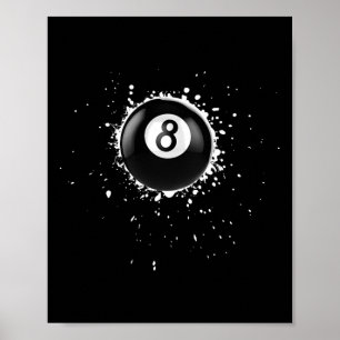 Cool 8-ball Eight Pool Billiards Paint Splatter Ei Poster