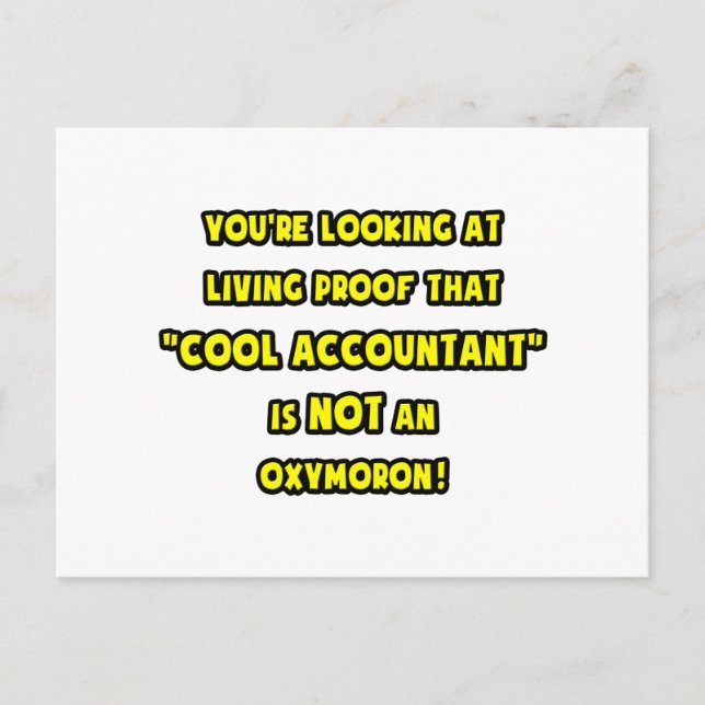Cool Accountant Is NOT an Oxymoron Postcard (Front)