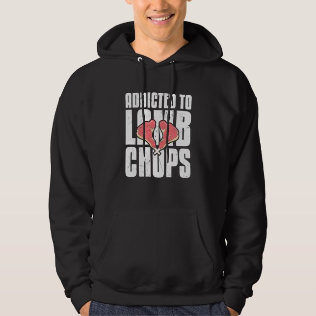 Cool Addicted To Lamb Chops Chop  Lamb Hoodie (Front)