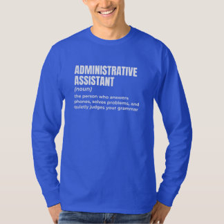 Cool Admin Assistant Life T-Shirt