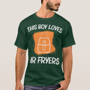 Cool Air Fryer For Boys Kids Cooking Gadget Cook C T-Shirt