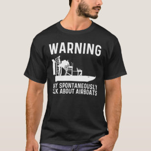 Cool Airboat For Men Women Airboating Watercraft B T-Shirt
