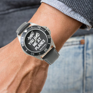 Cool aircraft,”You had me at planes”,Personalized Watch
