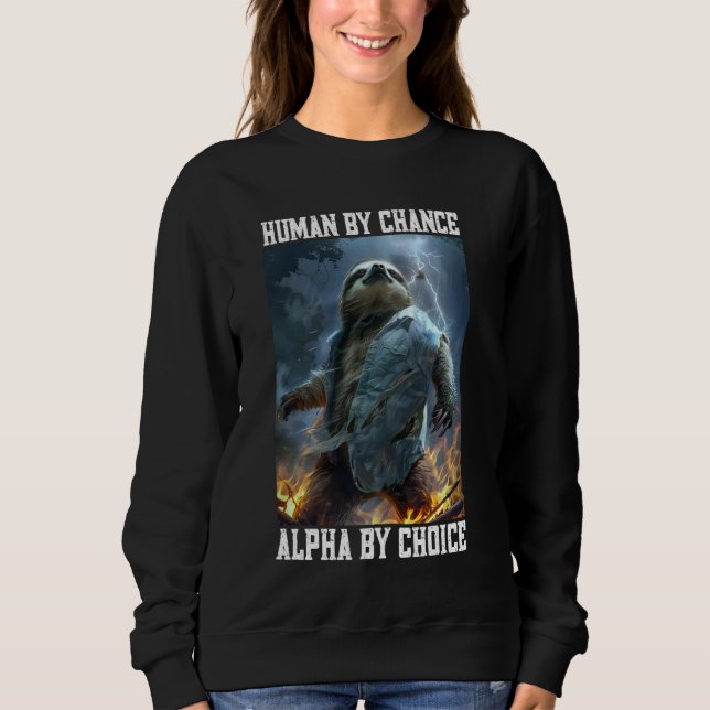 Cool Alpha Sloth Cringey Funny Cringe Alpha Animal Sweatshirt (Front)