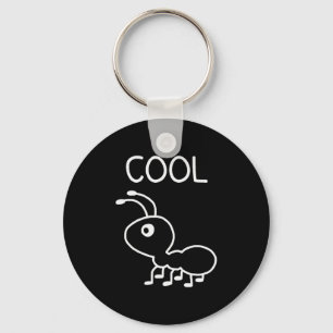 Cool Ant, Puns, Funny, Jokes, Sarcastic Keychain