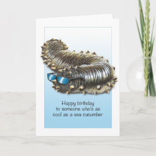 Cool as a Sea Cucumber Birthday Card