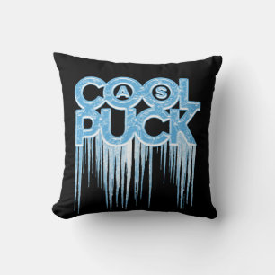 Cool As Puck Throw Pillow