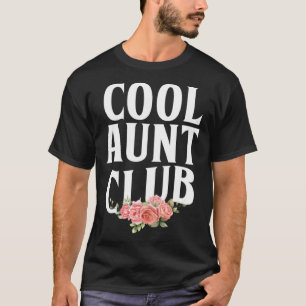 Cool Aunt Club Nephew Niece Auntie Women T-Shirt
