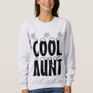 COOL AUNT T-Shirt Sweatshirt