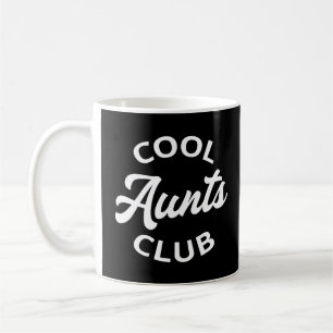 Cool Aunts Club I Coffee Mug
