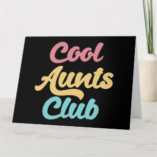 Cool Aunts Club II Card