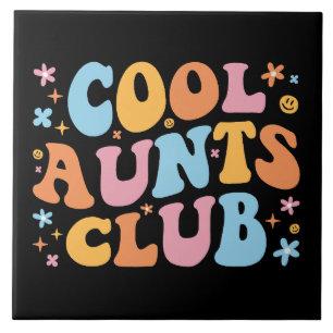 Cool Aunts Club III Tile