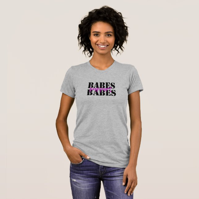 Cool Babes Support Babes Girlfriend T-shirt Design (Devant entier)