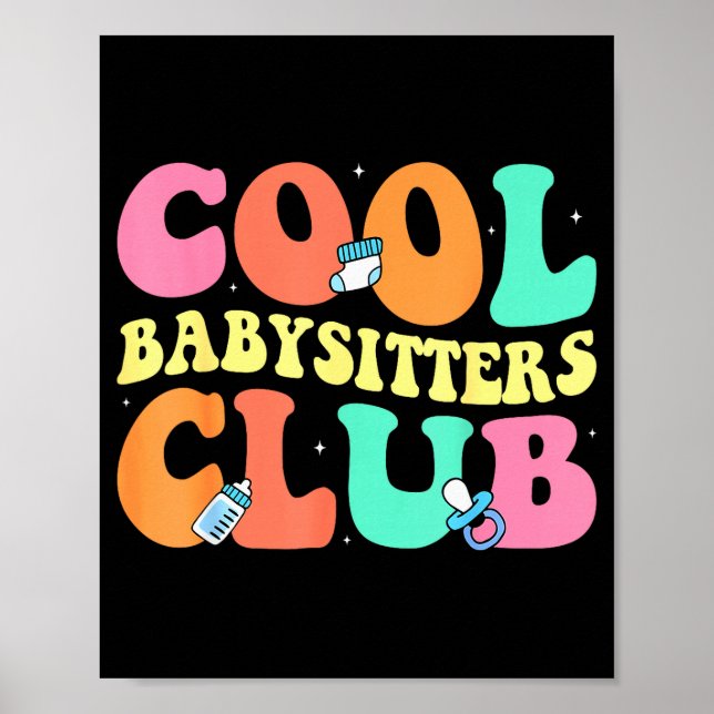 Cool Babysitters Club - Groovy Design Babysitter B Poster (Front)