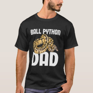 Cool Ball Python Design For Dad Men Snake Lover Ba T-Shirt