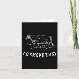 Cool Bbq - I'd Smoke That - Beef Card