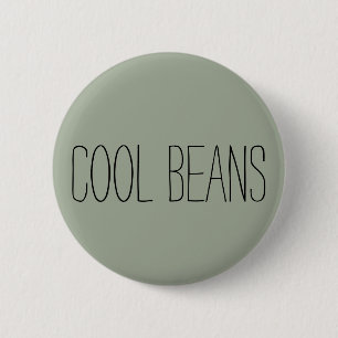 'Cool Beans' 2 Inch Round Button