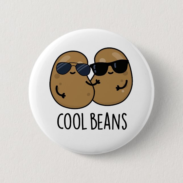Cool Beans Funny Veggie Legume Pun  2 Inch Round Button (Front)