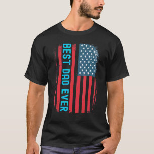 Cool  Best Dad Ever Us American Flag Grunge T-Shirt