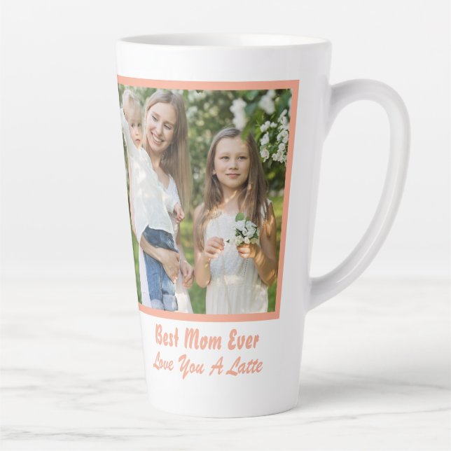 Cool Best Mom Ever Mother's Day Photo Latte Mug (Right)