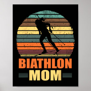 Cool Biathlon Mom Funny Biathlete Shooting Skiing Poster