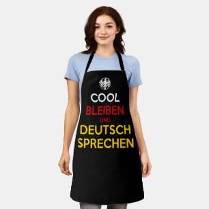 Cool Bleiben und Deutsch Sprechen Apron