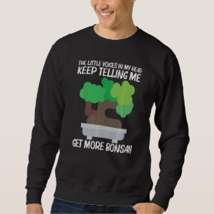 Cool Bonsai For Men Women Tree Plant Garden  2 Sweatshirt