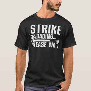 Cool Bowling Art For Men Women Kids Bowler Bowling T-Shirt