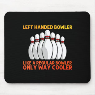 Cool Bowling For Men Women Bowling Team Sports Lea Mouse Pad