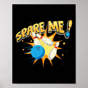 Cool Bowling Novelty For Men Women Bowling Team Ga Poster