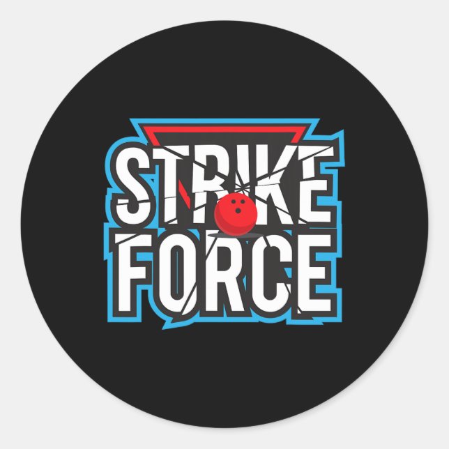 Cool Bowling Strike Force Bowling Fan Bowling Team Classic Round Sticker (Front)