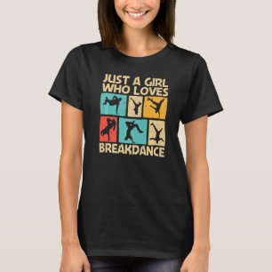 Cool Breakdance For Girls Women Breakdancer Breakd T-Shirt